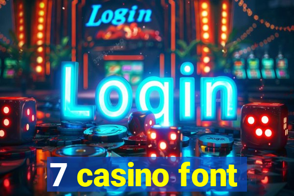 7 casino font