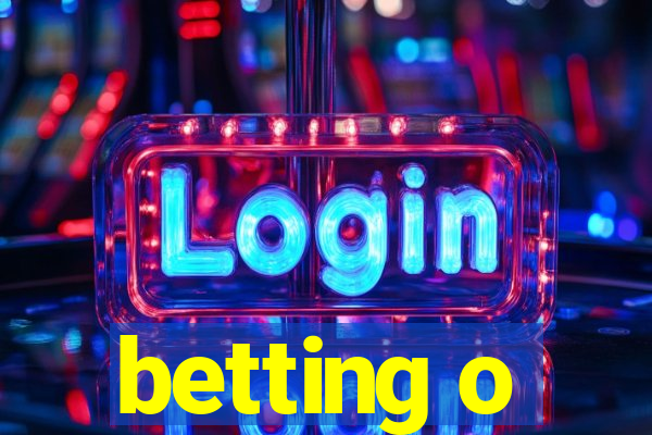 betting o