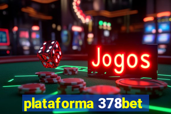 plataforma 378bet