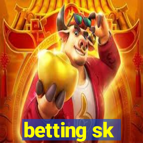 betting sk