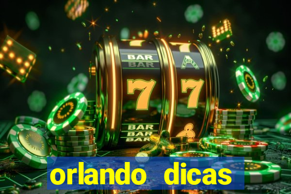 orlando dicas reclame aqui