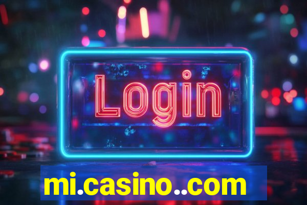 mi.casino..com