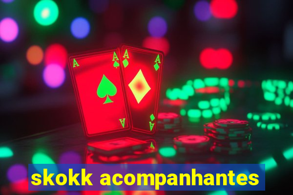 skokk acompanhantes