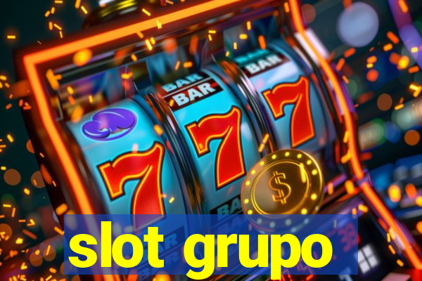 slot grupo