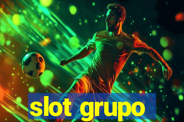 slot grupo