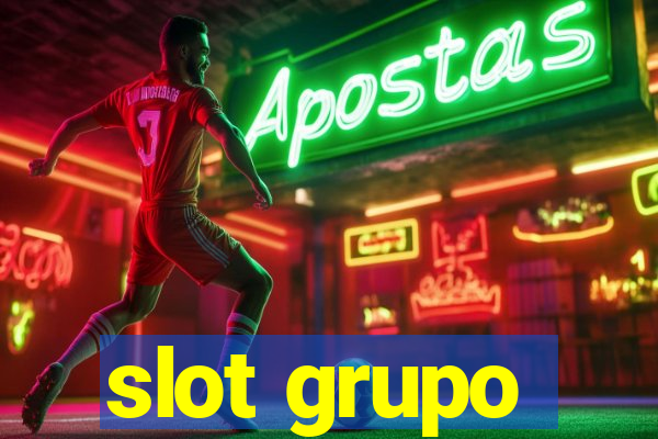 slot grupo