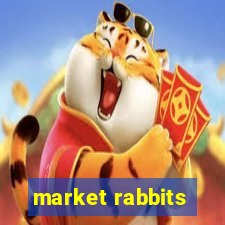 market rabbits