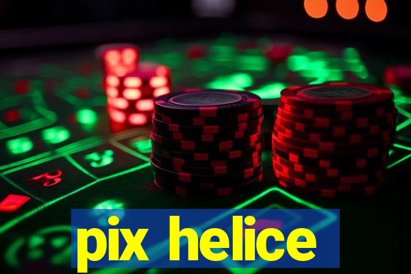 pix helice