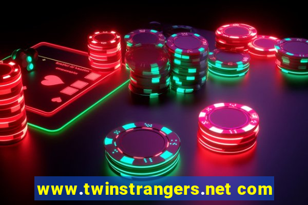 www.twinstrangers.net com