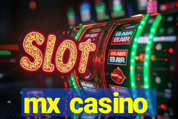 mx casino