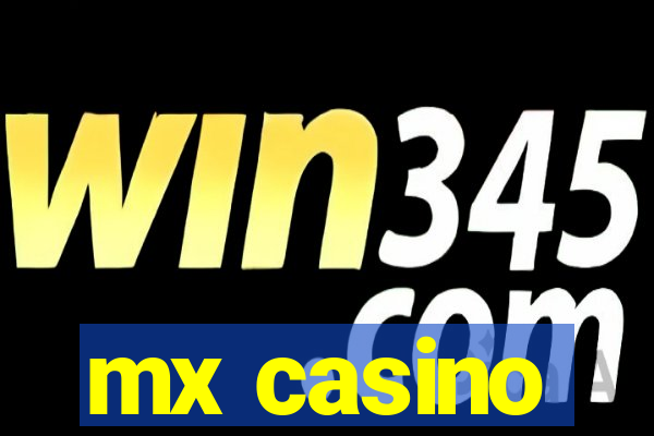 mx casino