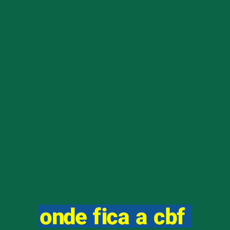 onde fica a cbf