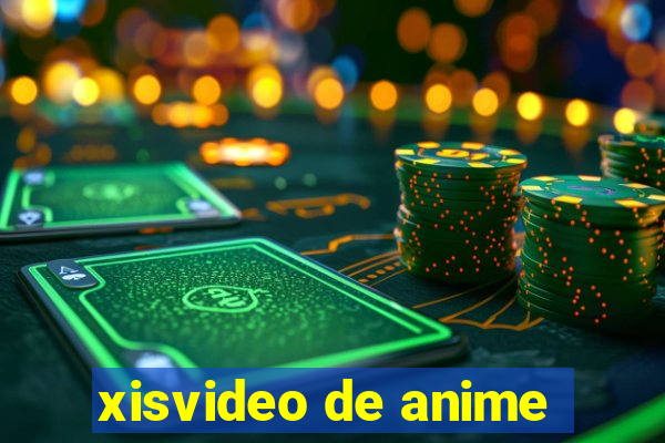 xisvideo de anime