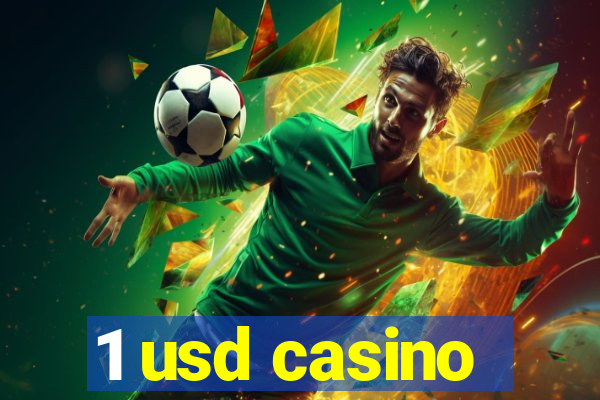 1 usd casino