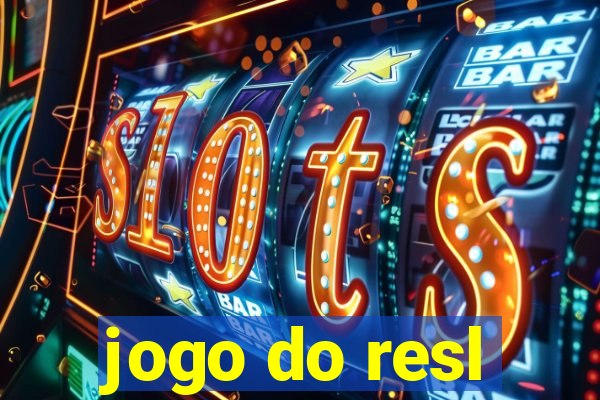 jogo do resl