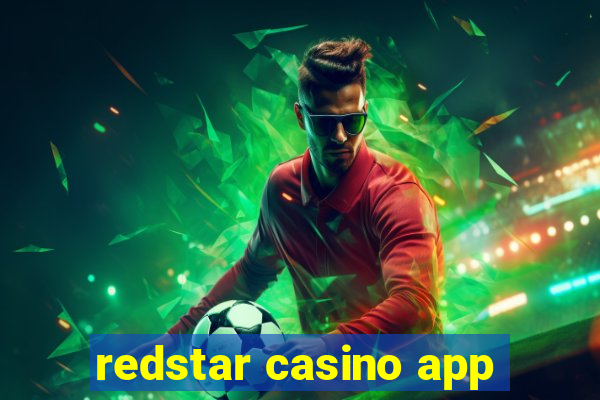 redstar casino app