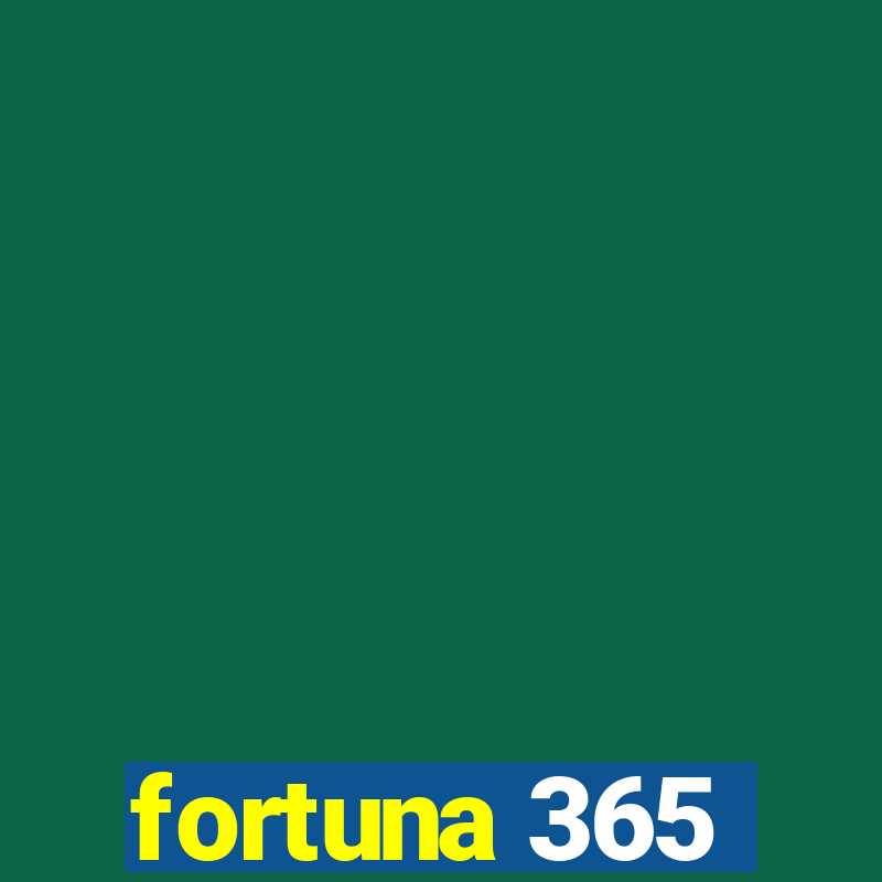 fortuna 365