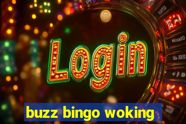 buzz bingo woking