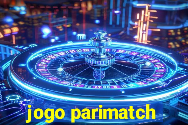 jogo parimatch