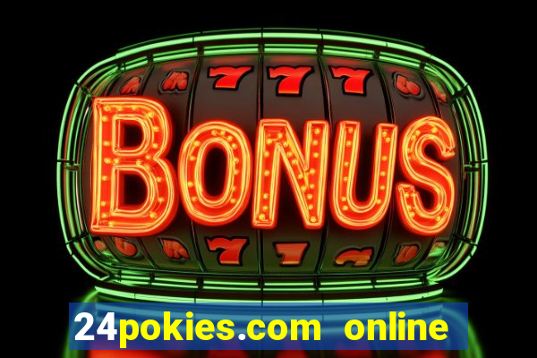 24pokies.com online casino australia