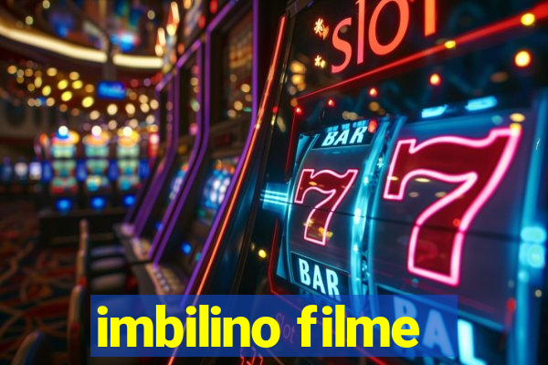 imbilino filme