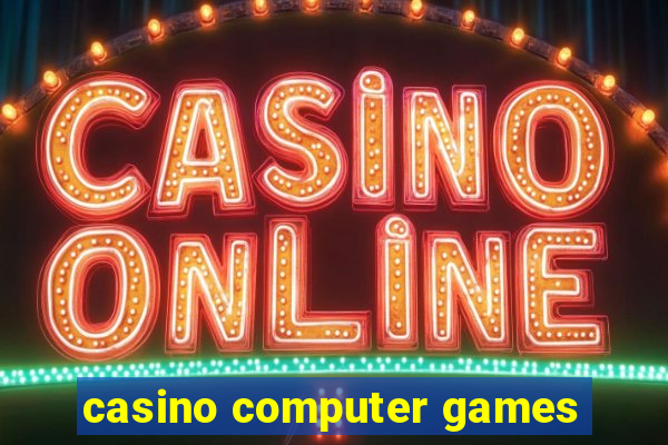 casino computer games