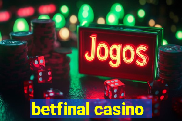 betfinal casino