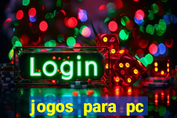 jogos para pc download gratis completo offline