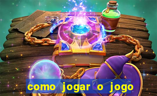 como jogar o jogo do tigrinho