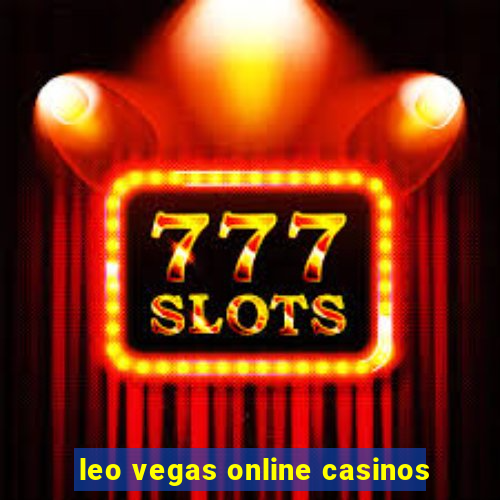 leo vegas online casinos