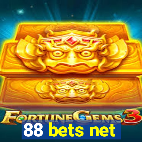 88 bets net