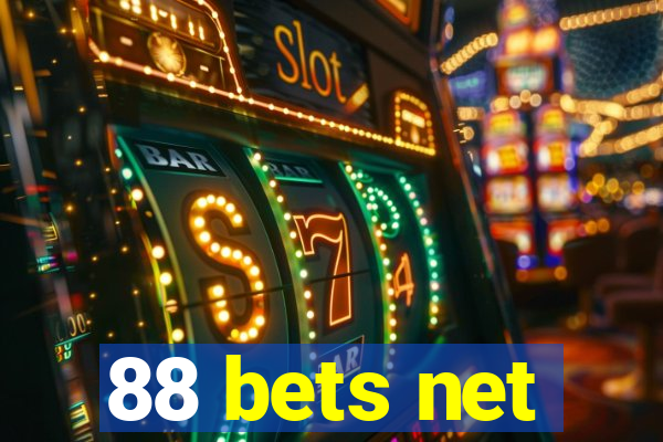 88 bets net