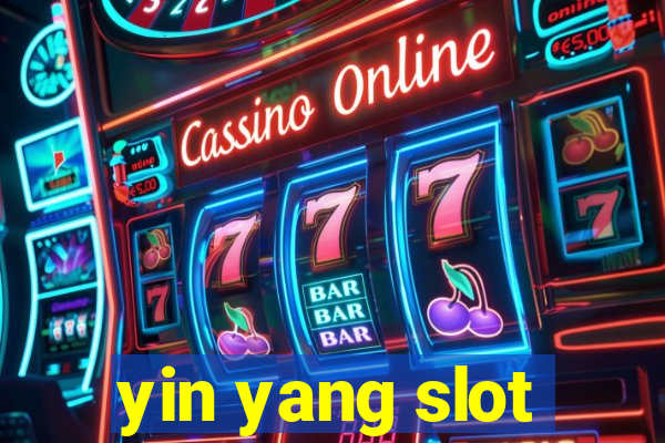 yin yang slot