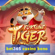 bet365 casino bono