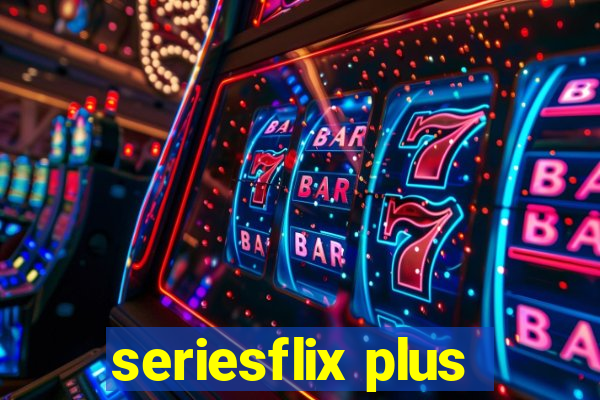 seriesflix plus