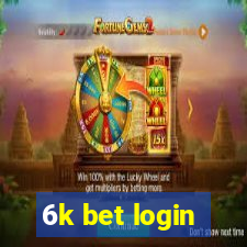 6k bet login