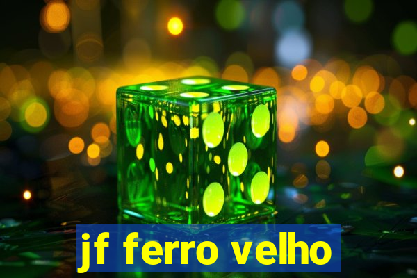 jf ferro velho