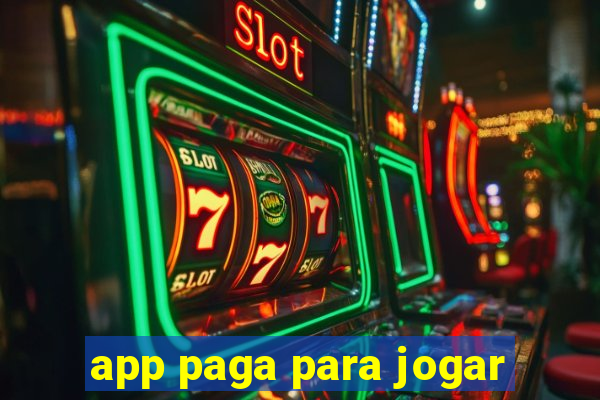 app paga para jogar