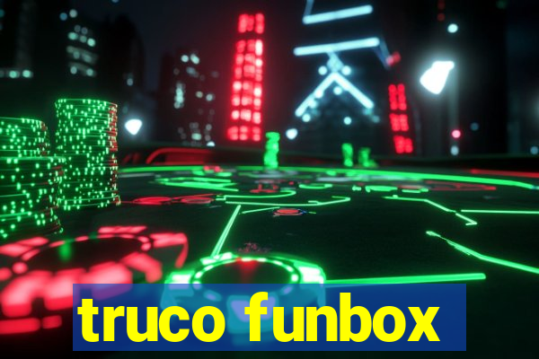 truco funbox