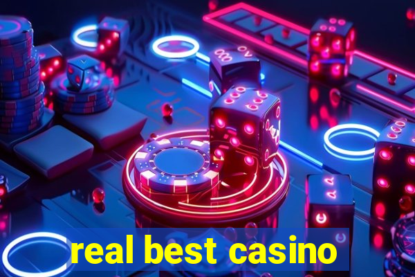 real best casino