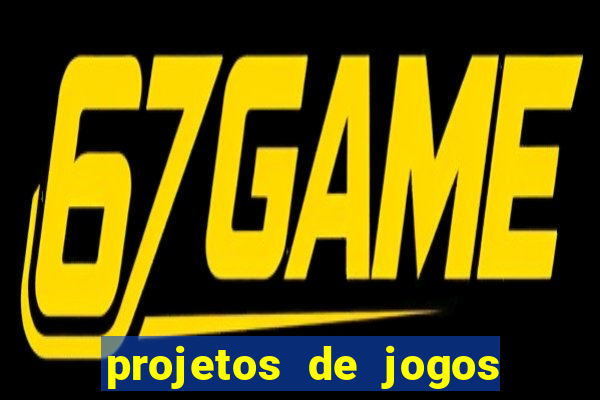 projetos de jogos internos escolares