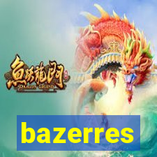 bazerres