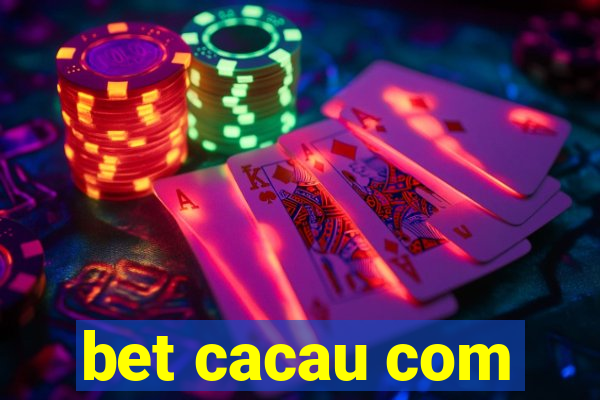 bet cacau com