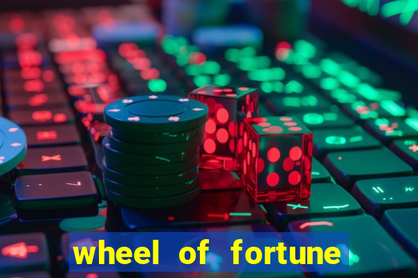 wheel of fortune slots casino