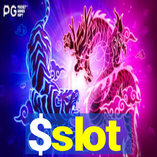 $slot