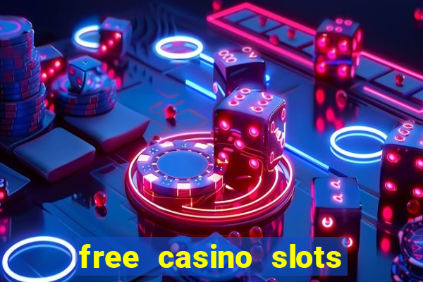 free casino slots and games