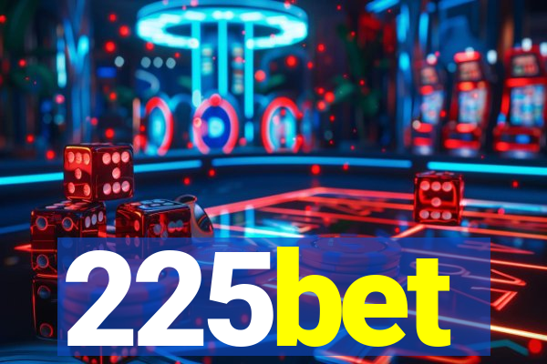 225bet