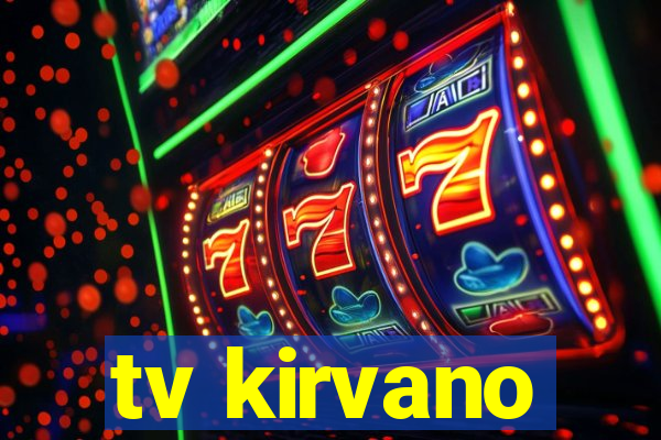 tv kirvano