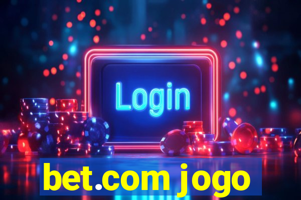 bet.com jogo