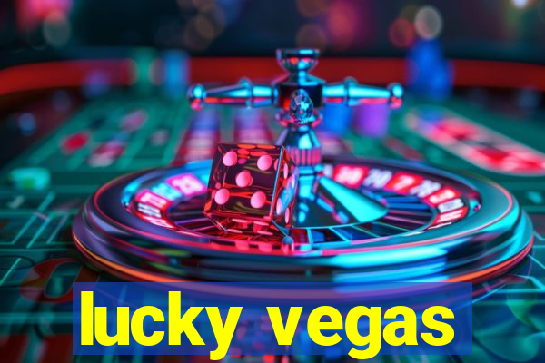 lucky vegas